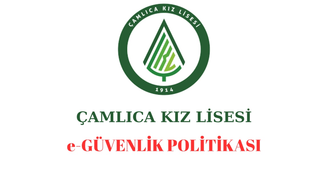 e-GÜVENLİK POLİTİKAMIZ